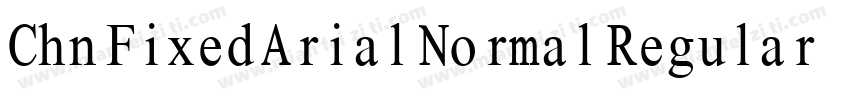 Chn Fixed Arial Normal Regular字体转换